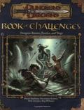 Book of Challenges: Dungeon Rooms, Puzzles, and Traps  (Dungeons & Dragons d20 3.0 Fantasy Roleplaying) by Mike Selinker