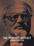 The Prophet Outcast: Trotsky, 1929-1940 (Trotsky #3) by Isaac Deutscher