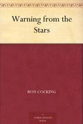 Warning From The Stars by Ron Cocking