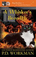 A Whisker's Breadth (Reg Rawlins, Psychic Investigator #9) by P.D. Workman
