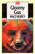 Gloomy Gus by Walt Morey