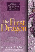 The First Dragon by James A. Owen