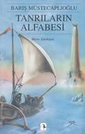 Tanrıların Alfabesi (Perg Efsaneleri #4) by Barış Müstecaplıoğlu