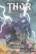 Thor: God of Thunder, Volume 2: Godbomb (Thor: God of Thunder #2) by Tom Palmer Sr.