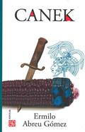 Canek: historia y leyenda de un héroe maya by Ermilo Abreu Gómez