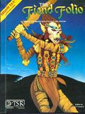 Fiend Folio: Tome of Creatures Malevolent and Benign: by Don Turnbull, Bill Willingham