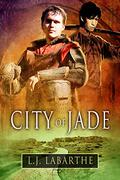 City of Jade (City of... #2) by L.J. LaBarthe