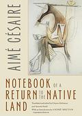 Notebook of a Return to the Native Land by Aimé Césaire