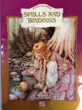 Spells and Bindings by Time-Life Books