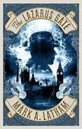 The Lazarus Gate (The Apollonian Case Files #1) by Mark A. Latham