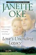 Love's Unending Legacy by Janette Oke