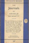 The Journals Of Arnold Bennett by Arnold Bennett