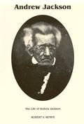The Life of Andrew Jackson  (Signature Series) by Robert V. Remini