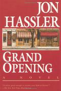 Grand Opening by Jon Hassler