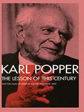 The Lesson of this Century: With Two Talks on Freedom and the Democratic State by Karl Popper