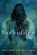 Forbidden (Forbidden #1) by Syrie James