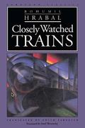 Closely Watched Trains by Bohumil Hrabal