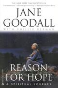 Reason for Hope: A Spiritual Journey by Jane Goodall, Phillip Berman