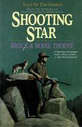 Shooting Star (Saga of the Sierras #7) by Brock Thoene