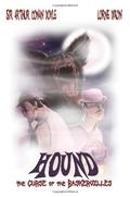 Hound: The Curse of the Baskervilles - Sir Arthur Conan Doyle's Classic Now with Werewolf Madness by Lorne Dixon