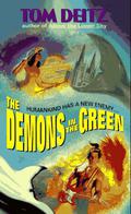 The Demons in the Green  (Thunderbird O'Conner, #2) by Tom Deitz