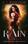 Rain (Chronicles of the Third Realm #0.5) by E.J. Wenstrom