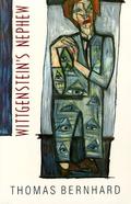Wittgenstein's Nephew by Thomas Bernhard
