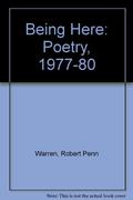 Being Here by Robert Penn Warren