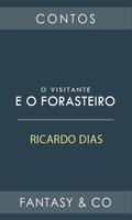 O Visitante e o Forasteiro by Ricardo Dias