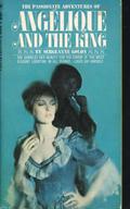 Angelique and the King by Anne Golon