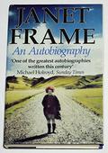 Janet Frame: an Autobiography (Janet Frame Autobiography #1-3) by Janet Frame