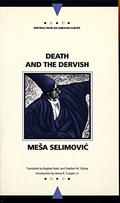 Death and the Dervish by Meša Selimović