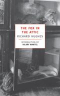 The Fox in the Attic (The Human Predicament #1) by Richard Hughes