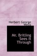 Mr. Britling Sees it Through by H.G. Wells