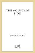 The Mountain Lion: A Novel by Jean Stafford