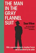 The Man in the Gray Flannel Suit by Sloan Wilson