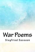 War Poems by Siegfried Sassoon