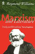 Marxism and Literature by Raymond Williams