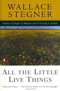 All the Little Live Things by Wallace Stegner