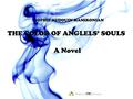 THE COLOR OF ANGELS' SOULS (La couleur de l'âme des anges #1) by Sophie Audouin-Mamikonian