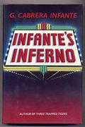 Infante's Inferno by Guillermo Cabrera Infante
