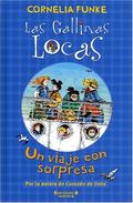Las gallinas locas: Un viaje con sorpresa by Cornelia Funke