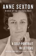 Anne Sexton: A Self-Portrait in Letters by Anne Sexton