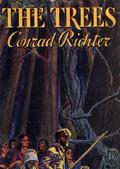 The Trees (The Awakening Land #1) by Conrad Richter
