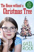 House Without a Christmas Tree by Gail Rock