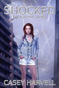 Shocked (Electric #2) by Casey Harvell