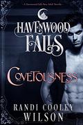 Covetousness by Randi Cooley Wilson