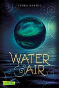 Water & Air by Laura Kneidl