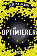 Die Optimierer by Theresa Hannig