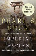 Imperial Woman by Pearl S. Buck